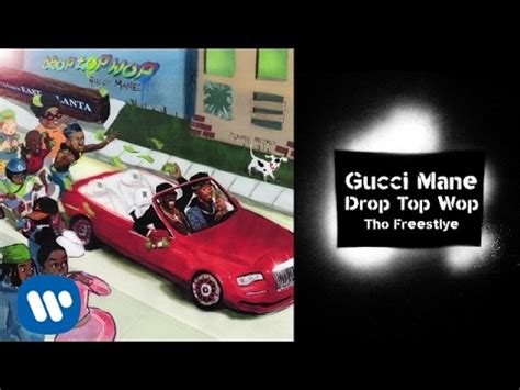 gucci mane tho freestyle lyrics